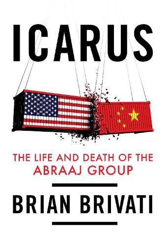 Бумажная книга «Icarus: The Life and Death of the Abraaj  Group», автор Джон Куин - фото №1