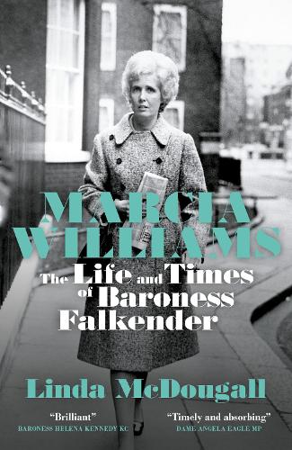 Бумажная книга «Marcia Williams: The Life and Times of Baroness Falkender», автор Линда Макдугалл - фото №1