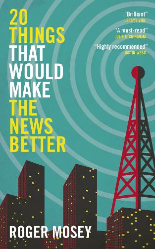 Бумажная книга «20 Things That Would Make the News Better», автор Роджер Моузи - фото №1