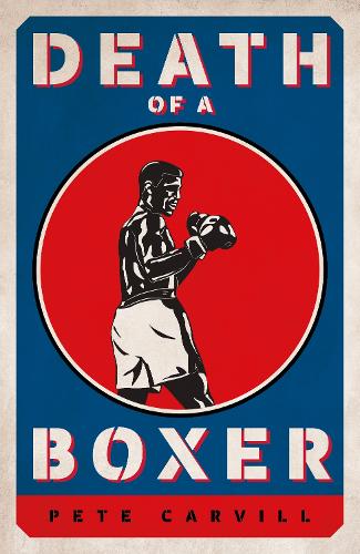 Бумажная книга «Death of a Boxer», автор Пит Карвилл - фото №1