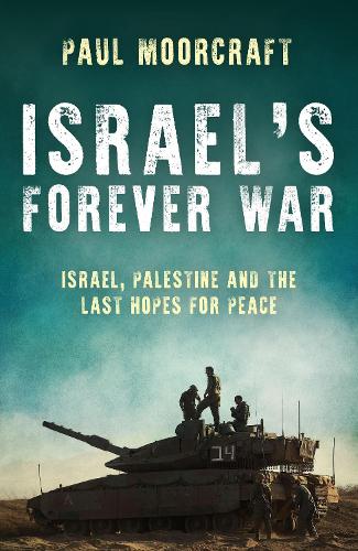 Бумажная книга «Israel's Forever War: Finding Peace in the Middle East» - фото №1