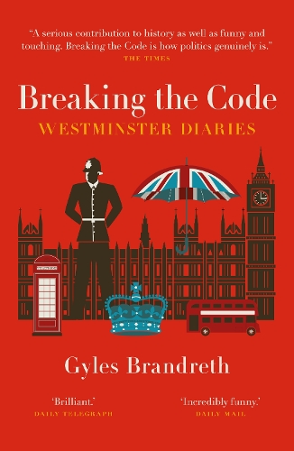 Бумажная книга «Breaking the Code: Westminster Diaries», автор Джайлз Брандрет - фото №1
