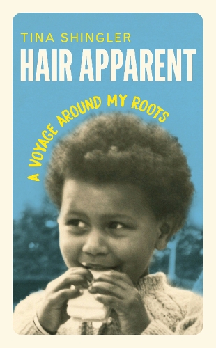 Бумажная книга «Hair Apparent: A Voyage Around My Roots», автор Тина Шинглер - фото №1