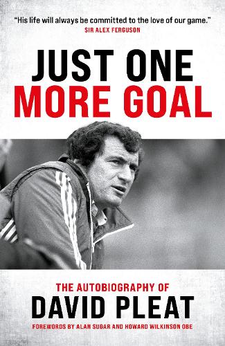 Бумажная книга «Just One More Goal: The autobiography of David Pleat», автор Дэвид Плит - фото №1