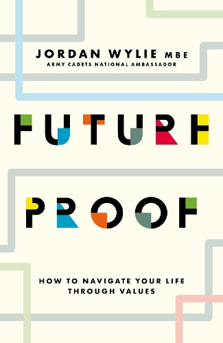 Паперова книга «Future Proof: How to navigate your life through values», автор Джордан Вайлі - фото №1