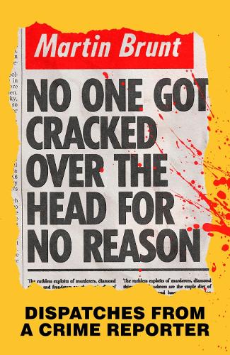 Бумажная книга «No One Got Cracked Over the Head for No Reason», автор Мартин Брант - фото №1