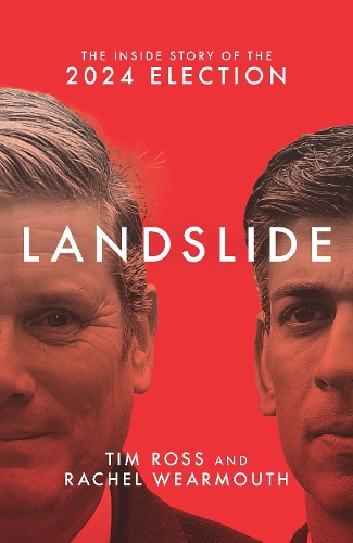Бумажная книга «Landslide: The Inside Story of the 2024 Election», авторов Рэйчел Уэрмут, Тим Росс - фото №1