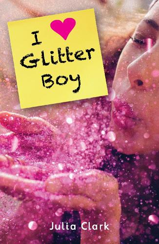 Бумажная книга «I [Heart] Glitter Boy», автор Джулия Кларк - фото №1