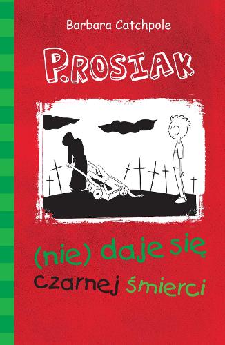 Паперова книга «PIG Gets The Black Death (Polish): Set 1», автор Барбара Кетчпол - фото №1