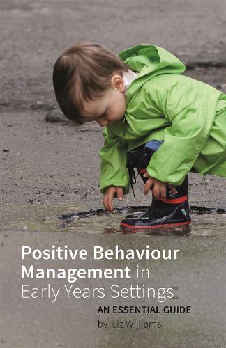 Паперова книга «Positive Behaviour Management in Early Years Settings: An Essential Guide», автор Ліз Вільямс - фото №1