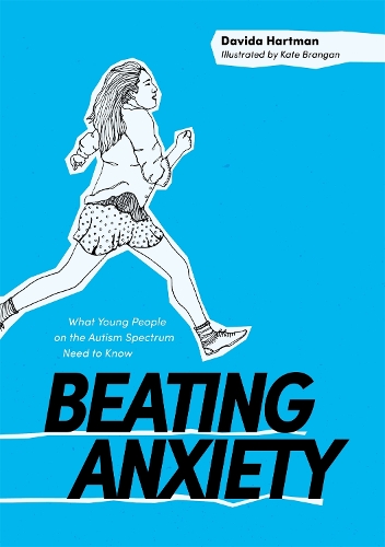 Бумажная книга «Beating Anxiety: What Young People on the Autism Spectrum Need to Know», автор Давида Хартман - фото №1