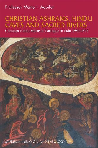 Бумажная книга «Christian Ashrams, Hindu Caves and Sacred Rivers: Christian-Hindu Monastic Dialogue in India 1950-1993», автор Марио И. Агилар - фото №1