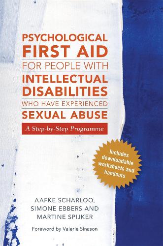 Бумажная книга «Psychological First Aid for People with Intellectual Disabilities Who Have Experienced Sexual Abuse: A Step-by-Step Programme», авторов Аафке Шарлоо, Мартина Спайкер-ван Вюрен, Симона Эбберс-Меннинк - фото №1