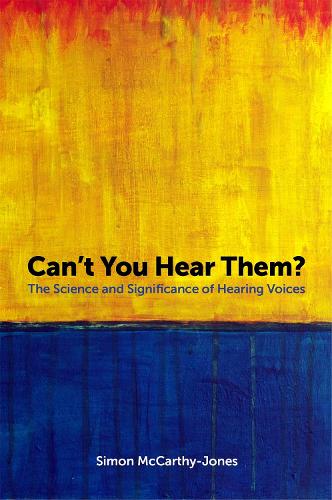 Паперова книга «Can't You Hear Them?: The Science and Significance of Hearing Voices», автор Саймон Маккарті-Джонс - фото №1