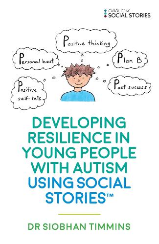 Бумажная книга «Developing Resilience in Young People with Autism using Social Stories™», автор Шивон Тимминс - фото №1
