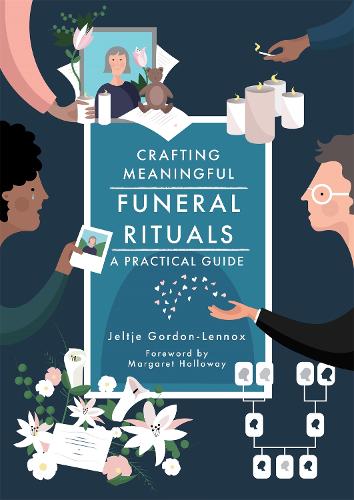 Паперова книга «Crafting Meaningful Funeral Rituals: A Practical Guide», автор Джелтьє Гордон-Леннокс - фото №1