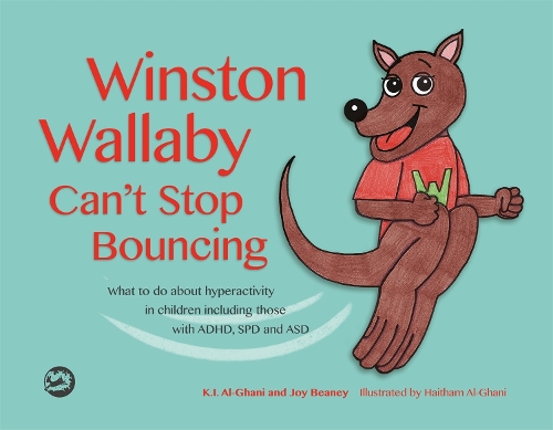 Паперова книга «Winston Wallaby Can't Stop Bouncing: What to do about hyperactivity in children including those with ADHD, SPD and ASD», авторів Джой Біні, Кей Аль-Гані - фото №1