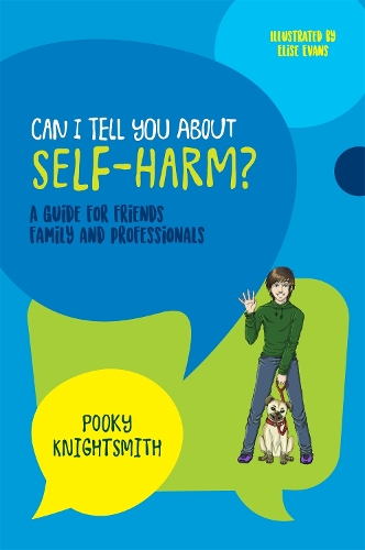 Бумажная книга «Can I Tell You About Self-Harm?: A Guide for Friends, Family and Professionals», автор Пуки Найтсмит - фото №1