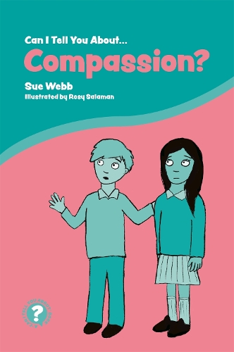 Паперова книга «Can I Tell You About Compassion?: A Helpful Introduction for Everyone», автор Сью Вебб - фото №1