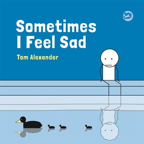 Бумажная книга «Sometimes I Feel Sad», автор Том Александр - фото №1