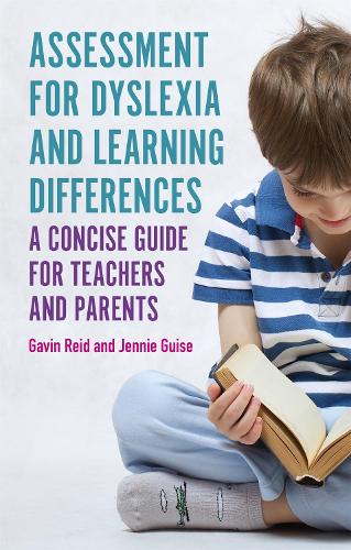[object Object] «Assessment for Dyslexia and Learning Differences: A Concise Guide for Teachers and Parents», авторів Гевін Рід, Дженні Гіз - фото №1