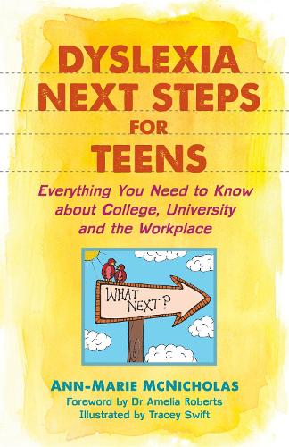 Бумажная книга «Dyslexia Next Steps for Teens: Everything You Need to Know about College, University and the Workplace», автор Энн-Мари МакНиколас - фото №1