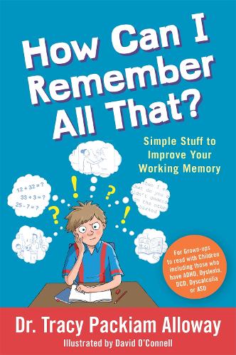 Паперова книга «How Can I Remember All That?: Simple Stuff to Improve Your Working Memory», автор Трейсі Пакіам Алловей - фото №1