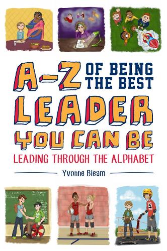 Бумажная книга «A-Z of Being the Best Leader You Can Be: Leading Through the Alphabet», автор Ивонн Блим - фото №1