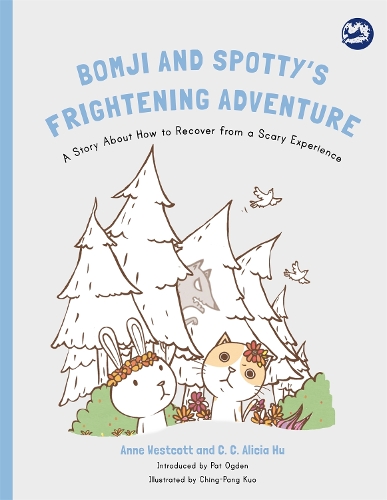 Паперова книга «Bomji and Spotty's Frightening Adventure: A Story About How to Recover from a Scary Experience», авторів Eнн Уeсткотт, К. К. Алісія Ху - фото №1