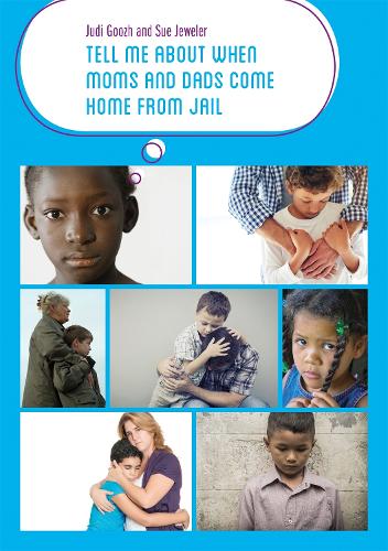 Бумажная книга «Tell Me about When Moms and Dads Come Home from Jail», авторов Джуди Гуж, Сью Джулер - фото №1