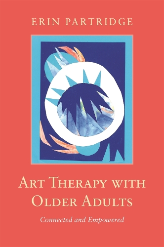 Бумажная книга «Art Therapy with Older Adults: Connected and Empowered», автор Эрин Партридж - фото №1