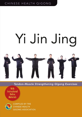 Бумажная книга «Yi Jin Jing: Tendon-Muscle Strengthening Qigong Exercises», автор Китайская ассоциация оздоровительного цигун - фото №1