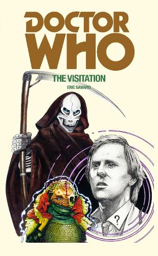 Бумажная книга «Doctor Who: The Visitation», автор Эрик Сейворд - фото №1