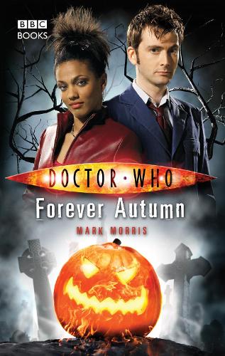 Паперова книга «Doctor Who: Forever Autumn», автор Марк Морріс - фото №1