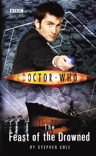 Бумажная книга «Doctor Who: The Feast of the Drowned», автор Стив Коул - фото №1