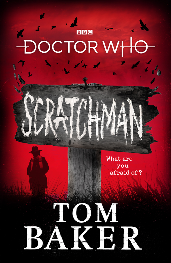 Паперова книга «Doctor Who: Scratchman», авторів Джеймс Госс, Том Бейкер - фото №1
