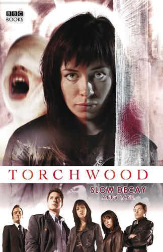 Бумажная книга «Torchwood: Slow Decay», автор Энди Лейн - фото №1