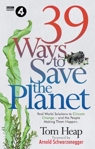 Паперова книга «39 Ways to Save the Planet», автор Том Хіп - фото №1