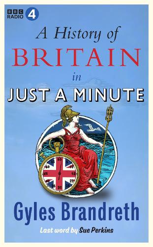 Бумажная книга «A History of Britain in Just a Minute», автор Джайлз Брандрет - фото №1
