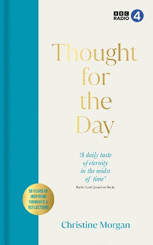 Бумажная книга «Thought for the Day: 50 Years of Fascinating Thoughts & Reflections», автор Кристин Морган - фото №1