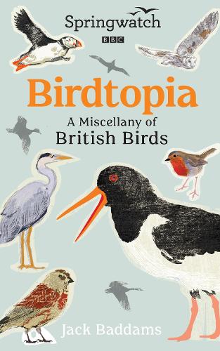 Паперова книга «Springwatch: Birdtopia», автор Джек Баддамс - фото №1