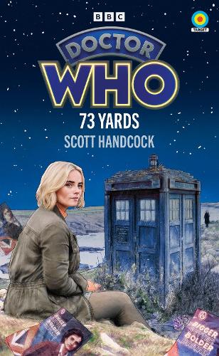 Бумажная книга «Doctor Who: 73 Yards (Target Collection)», автор Скотт Хэндкок - фото №1