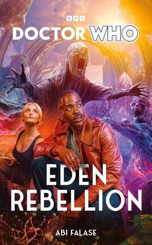 Паперова книга «Doctor Who: Eden Rebellion», автор Абі Фаласе - фото №1