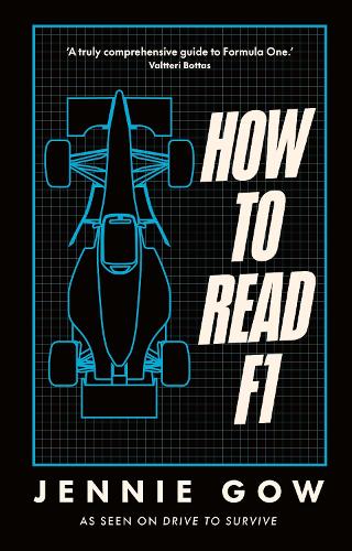 Бумажная книга «How to Read F1: Everything you need to know about racing in the fast lane», автор Дженни Гоу - фото №1