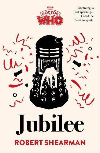 Бумажная книга «Doctor Who: Jubilee», автор Роберт Ширман - фото №1