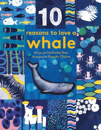 Бумажная книга «10 Reasons to Love a... Whale», автор Кэтрин Барр - фото №1