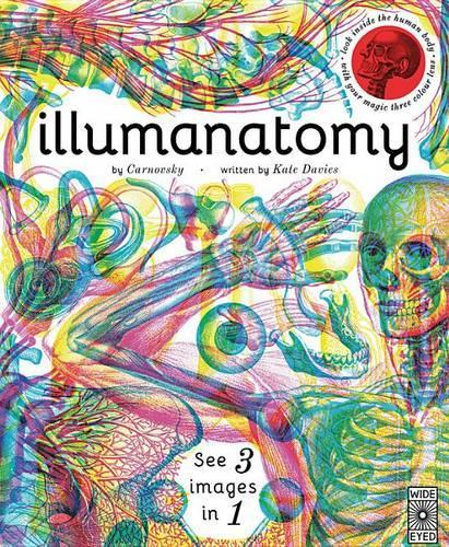 Бумажная книга «Illumanatomy: See Inside the Human Body with Your Magic Viewing Lens», автор Кейт Дэвис - фото №1