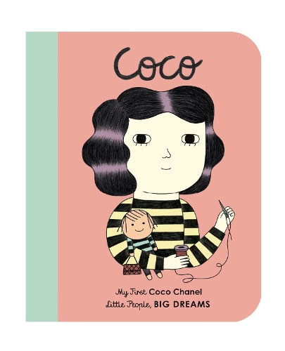 Паперова книга «Coco Chanel: My First Coco Chanel [BOARD BOOK]», авторів Ана Альберо, Марія Ісабель Санчес Веґара - фото №1