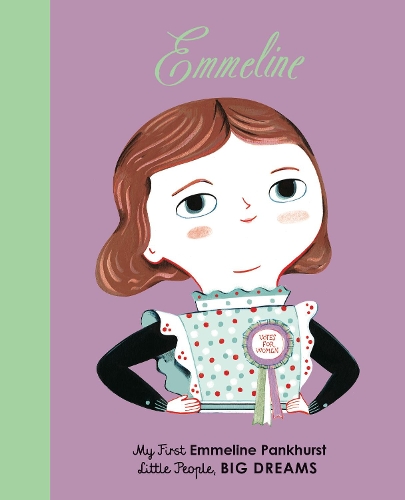 Бумажная книга «Emmeline Pankhurst: My First Emmeline Pankhurst», автор Лисбет Кайзер - фото №1