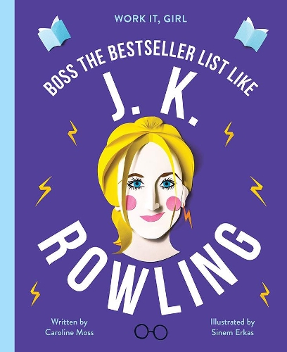 Бумажная книга «Work It, Girl: J. K. Rowling: Boss the Bestseller List Like», автор Каролина Мосс - фото №1